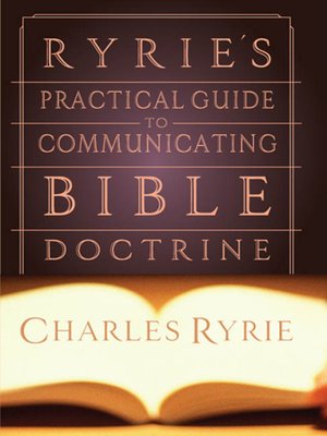 cover image of Ryrie's Practical Guide to Communicating the Bible Doctrine